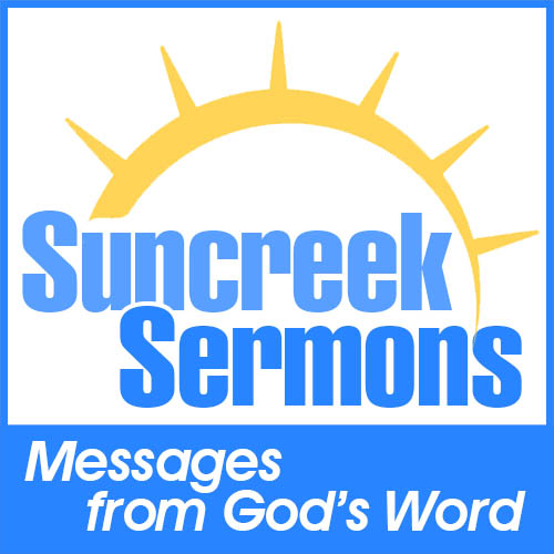 Suncreek Sermons Podcast
