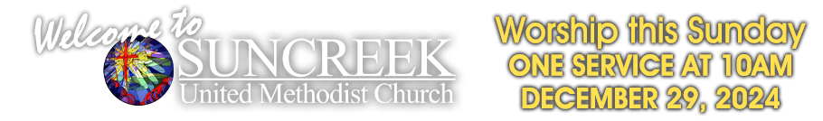 Welcome to Suncreek United Methodist Church in Allen, Texas